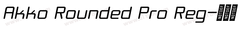 Akko Rounded Pro Reg字体转换 Akko Rounded Pro Reg字体转换